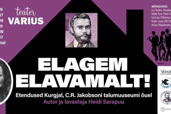 C.R.Jakobsoni Talumuuseum muusikaline suvelavastus "Elagem Elavamalt!"